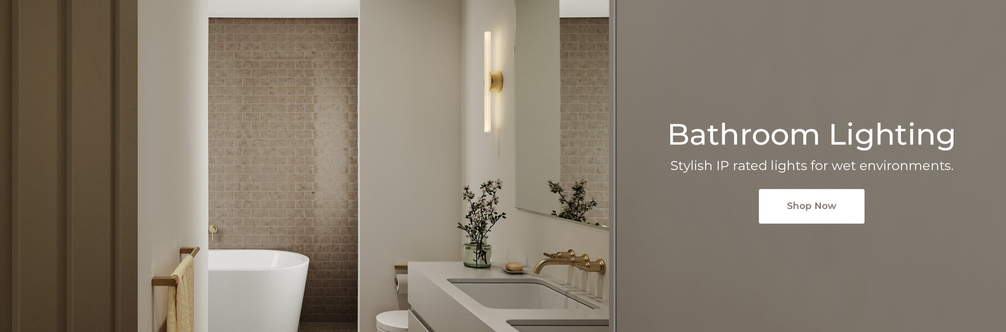 Explore our range of Bathroom Lighting!